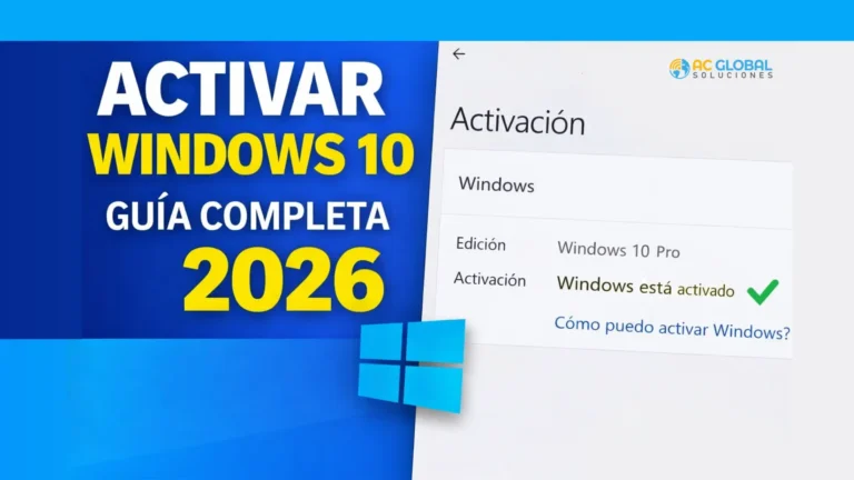Cómo activar Windows 10 (Guía completa 2026)